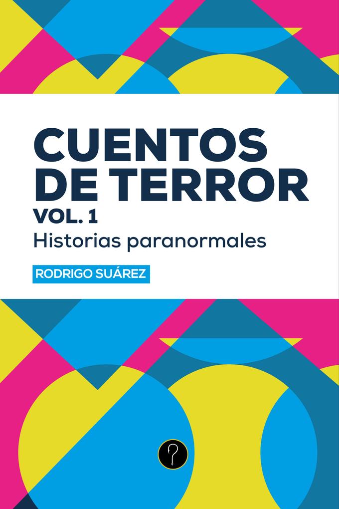 Produktbild: Cuentos de terror vol. 1 | Rodrigo Suárez
