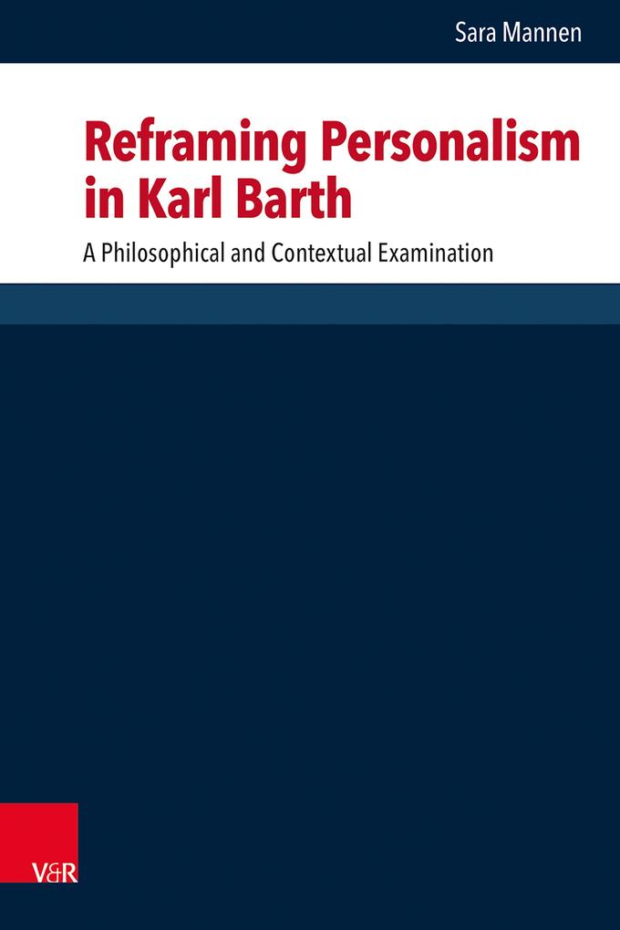 Produktbild: Reframing Personalism in Karl Barth | Sara Mannen