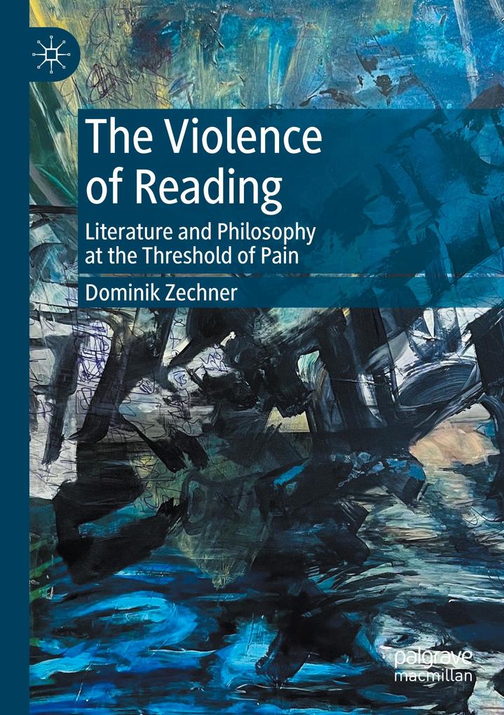 Produktbild: The Violence of Reading | Dominik Zechner