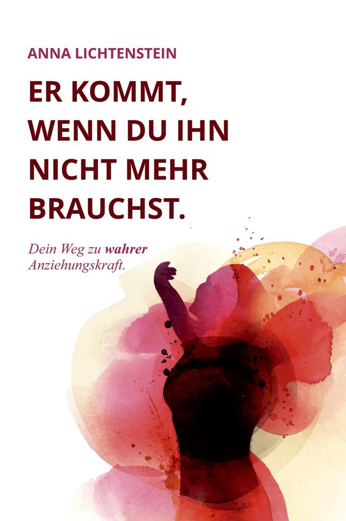Produktbild: Er kommt, wenn du ihn nicht mehr brauchst | Anna Lichtenstein