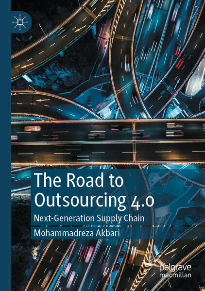Produktbild: The Road to Outsourcing 4.0 | Mohammadreza Akbari