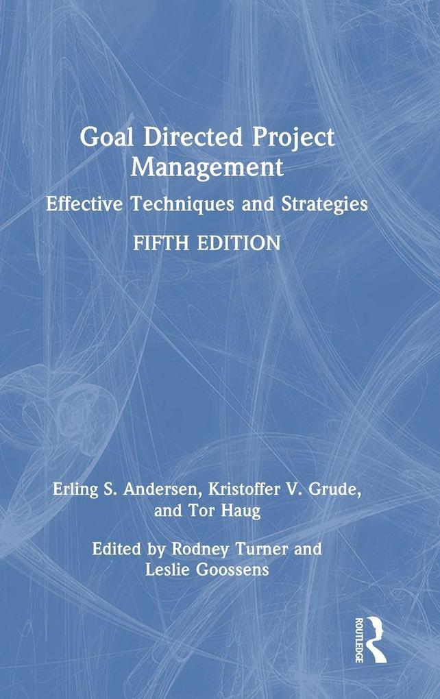 Produktbild: Goal Directed Project Management | Erling S. Andersen, Kristoffer V. Grude, Tor Haug
