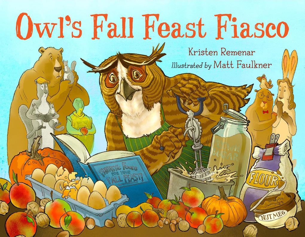 Produktbild: Owl's Fall Feast Fiasco | Kristen Remenar