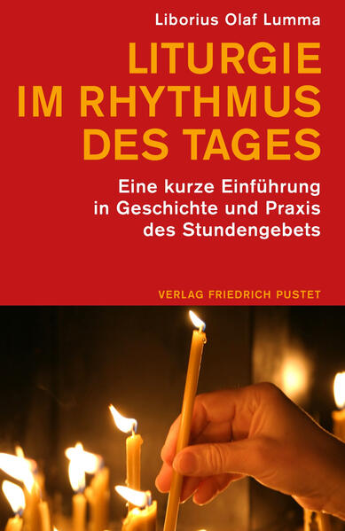 Produktbild: Liturgie im Rhythmus des Tages | Liborius Olaf Lumma