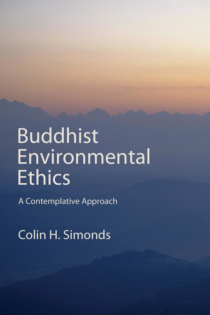 Produktbild: Buddhist Environmental Ethics | Colin H. Simonds