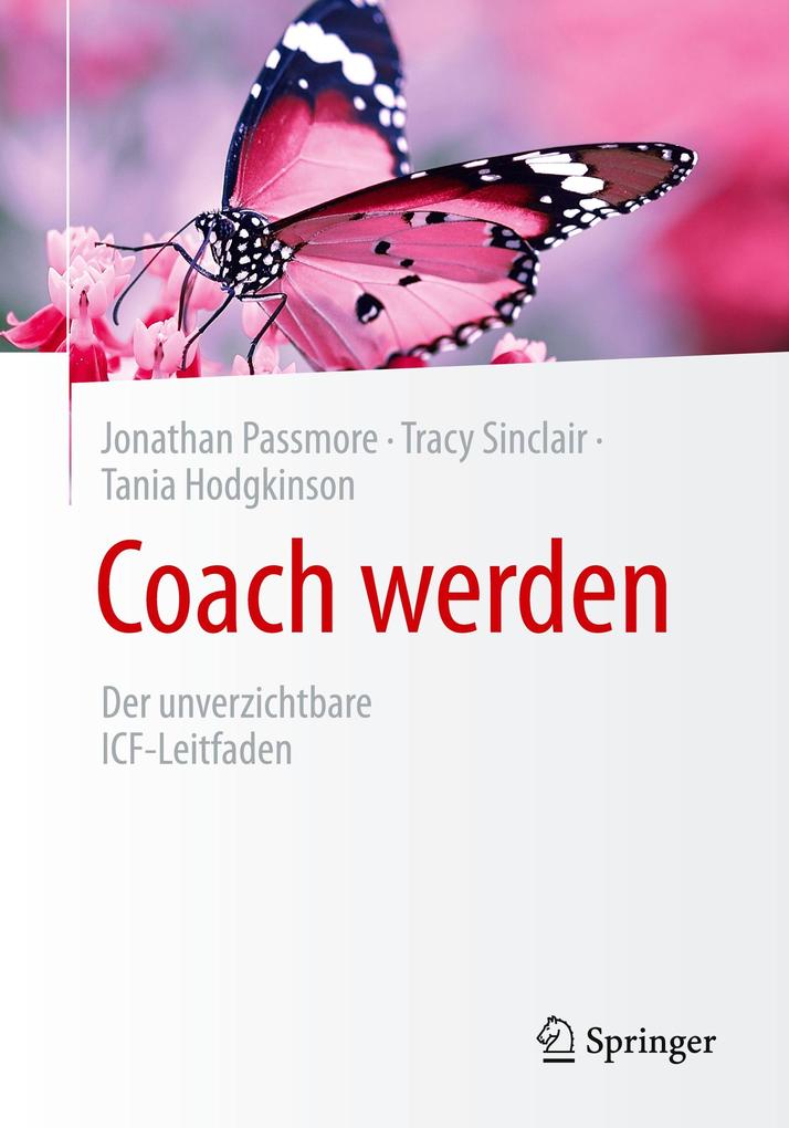 Produktbild: Coach werden | Jonathan Passmore, Tracy Sinclair, Tania Hodgkinson