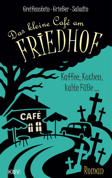 Produktbild: Das kleine Café am Friedhof | Gina Greifenstein, Anne Grießer, Barbara Saladin