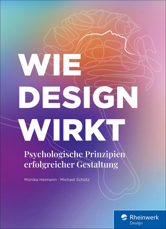 Produktbild: Wie Design wirkt | Monika Heimann, Michael Schütz