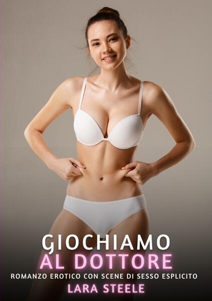 Produktbild: Giochiamo al Dottore | Lara Steele
