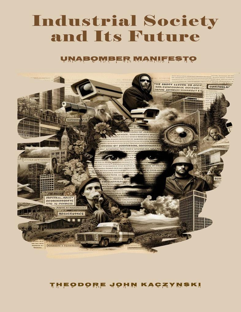 Produktbild: Industrial Society and Its Future | Theodore John Kaczynski
