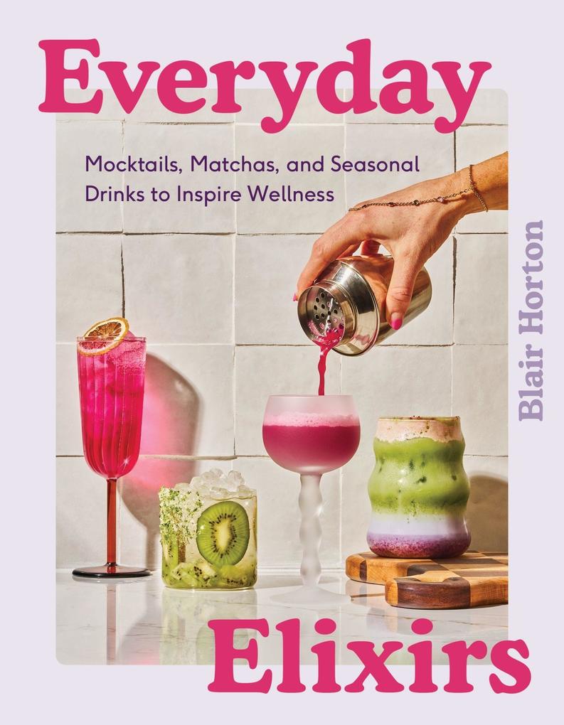 Produktbild: Everyday Elixirs | Blair Horton