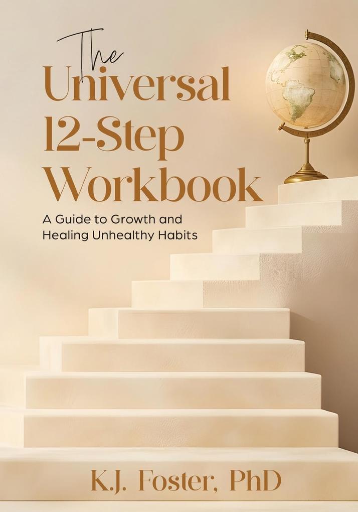 Produktbild: The Universal 12-Step Workbook | K. J. Foster