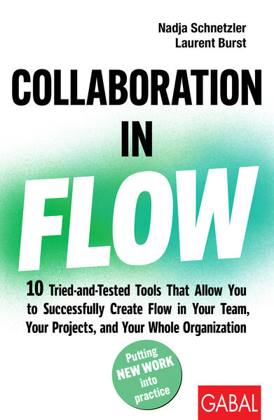 Produktbild: Collaboration in Flow | Nadja Schnetzler, Laurent Burst
