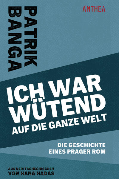 Produktbild: Ich war wütend auf die ganze Welt | Patrik Banga