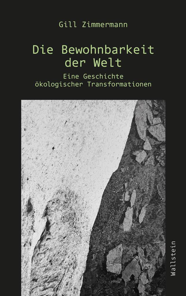 Produktbild: Die Bewohnbarkeit der Welt | Gill Zimmermann
