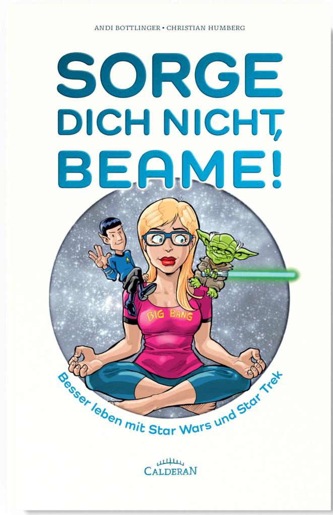 Produktbild: Sorge Dich nicht, Beame! | Andi Bottlinger, Christian Humberg