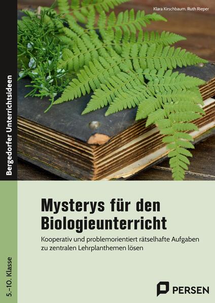 Produktbild: Mysterys für den Biologieunterricht (5. bis 10. Klasse) | Klara Kirschbaum, Ruth Rieper
