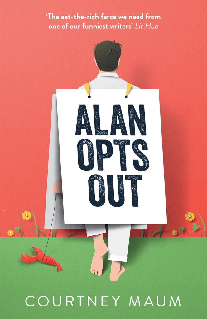 Produktbild: Alan Opts Out | Courtney Maum