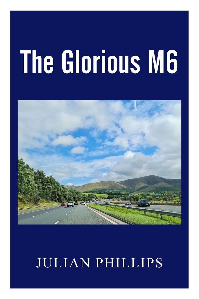 Produktbild: The Glorious M6 | Julian Phillips