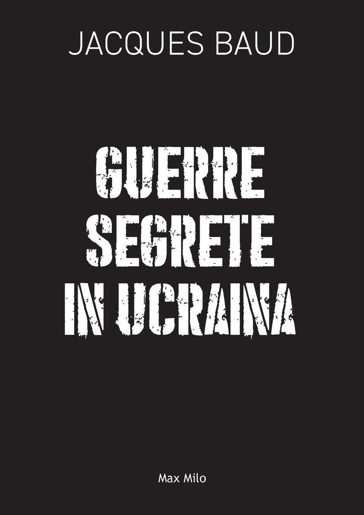 Produktbild: Guerre segrete in Ucraina | Jacques Baud