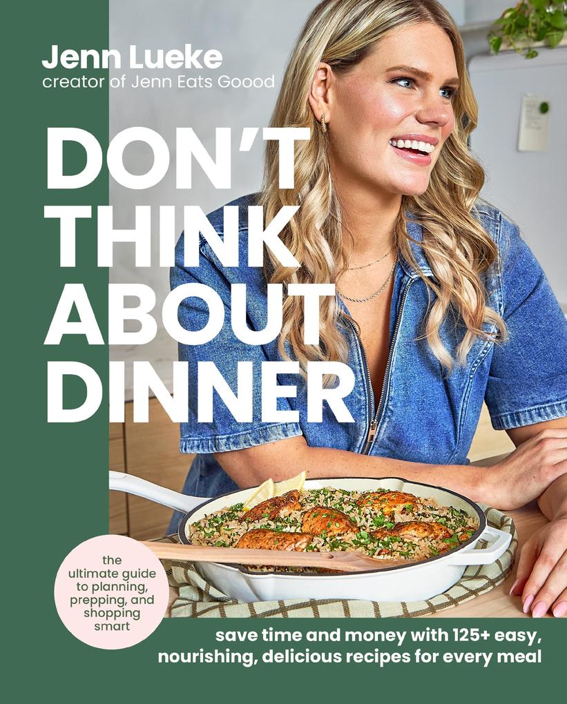 Produktbild: Don't Think About Dinner | Jenn Lueke