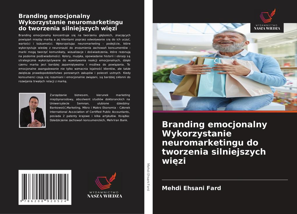 Produktbild: Branding emocjonalny Wykorzystanie neuromarketingu do tworzenia silniejszych wizi | Mehdi Ehsani Fard
