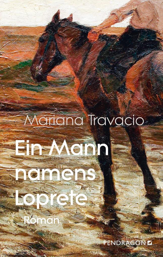 Produktbild: Ein Mann namens Loprete | Mariana Travacio