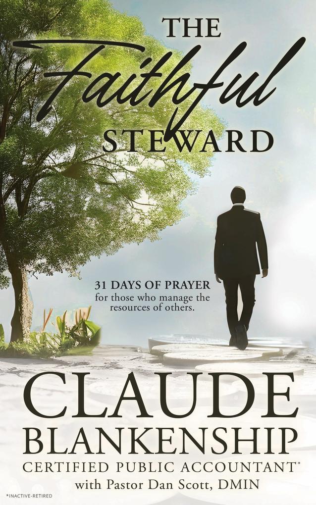Produktbild: The Faithful Steward | Claude Blankenship