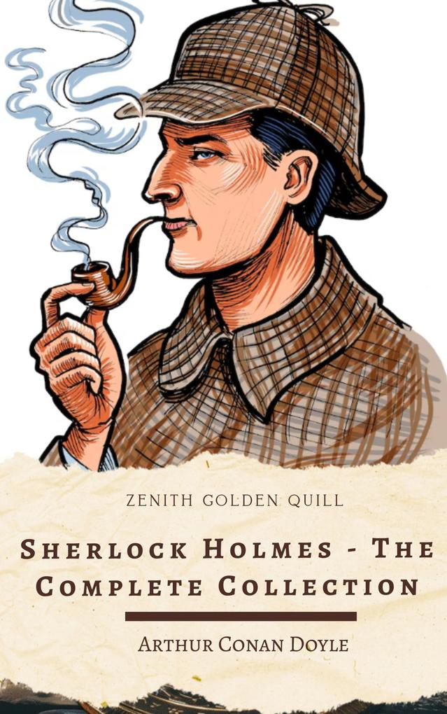 Produktbild: Sherlock Holmes: The Complete Collection | Arthur Conan Doyle