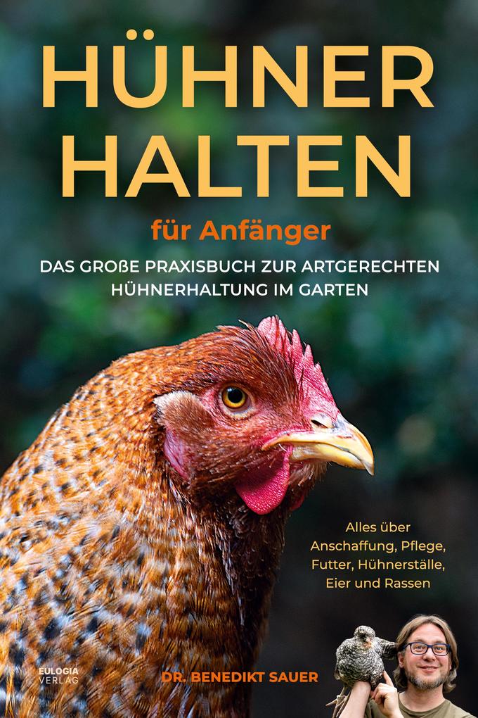 Produktbild: Hühner halten für Anfänger | Benedikt Sauer