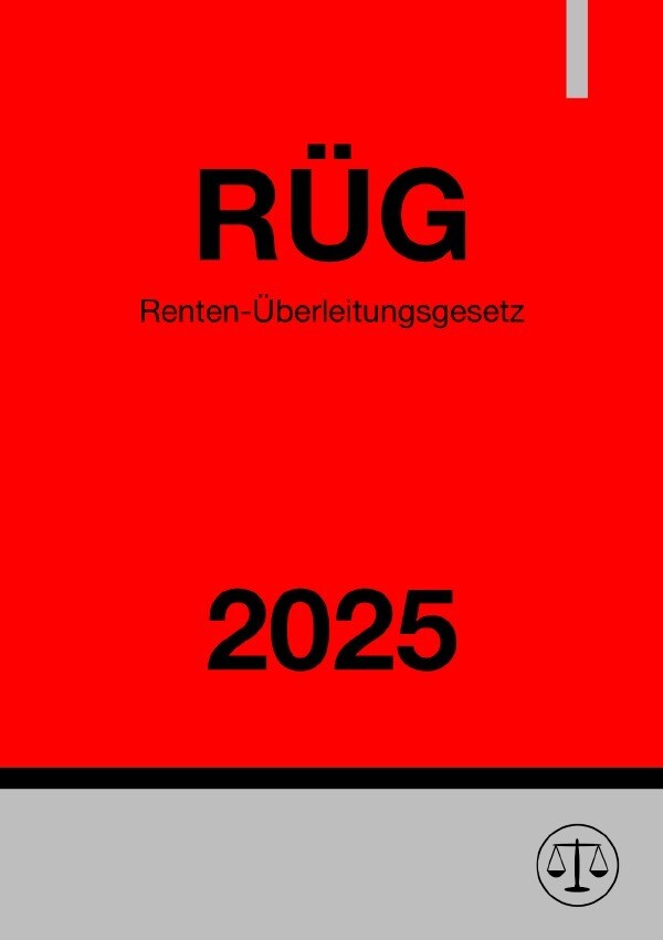 Produktbild: Renten-Überleitungsgesetz - RÜG 2025 | Ronny Studier