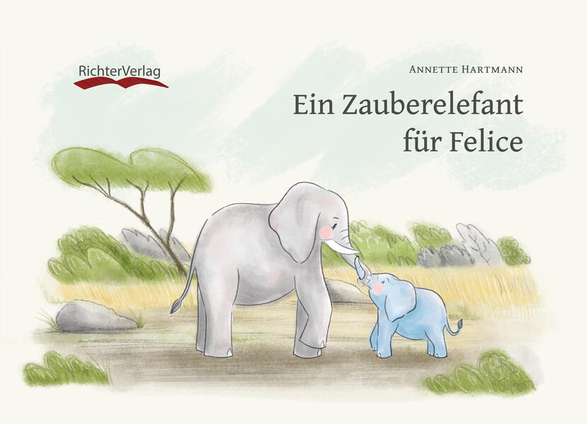 Produktbild: Ein Zauberelefant für Felice | Annette Hartmann