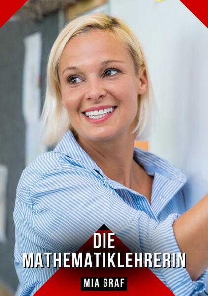 Produktbild: Die Mathematiklehrerin | Mia Graf