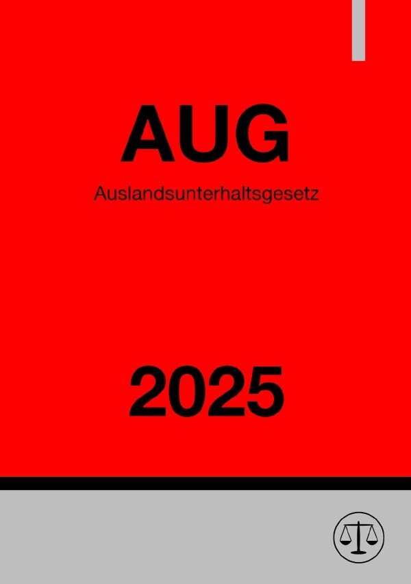 Produktbild: Auslandsunterhaltsgesetz - AUG | Gesetze24 Deutschland