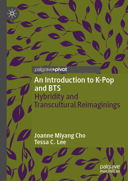 Produktbild: An Introduction to K-Pop and BTS | Joanne Miyang Cho, Tessa C. Lee