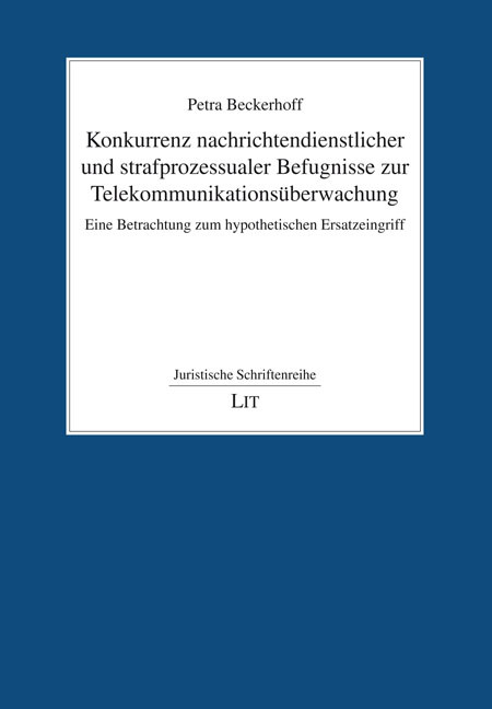 Produktbild: Konkurrenz nachrichtendienstlicher und strafprozessualer Befugnisse zur Telekommunikationsüberwachung | Petra Beckerhoff