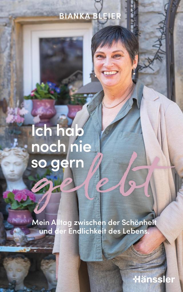 Produktbild: Ich hab noch nie so gern gelebt | Bianka Bleier