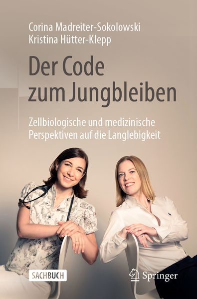 Produktbild: Der Code zum Jungbleiben | Corina Madreiter-Sokolowski, Kristina Hütter-Klepp