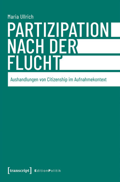 Produktbild: Partizipation nach der Flucht | Maria Ullrich