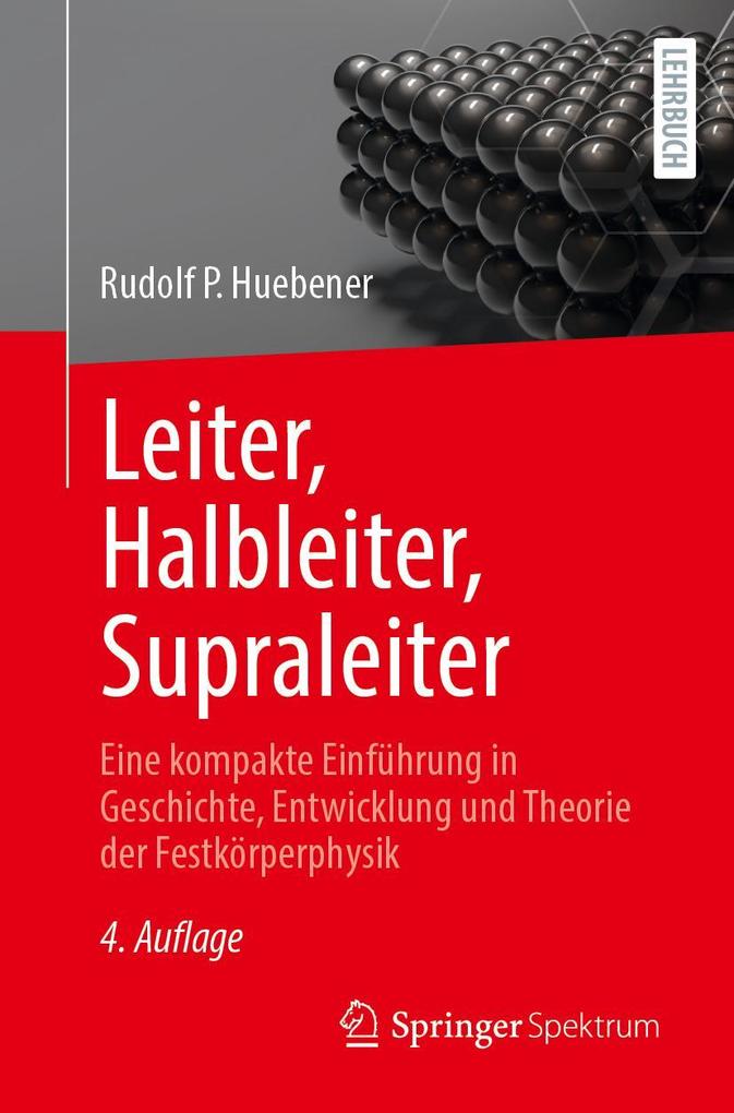 Produktbild: Leiter, Halbleiter, Supraleiter | Rudolf P. Huebener