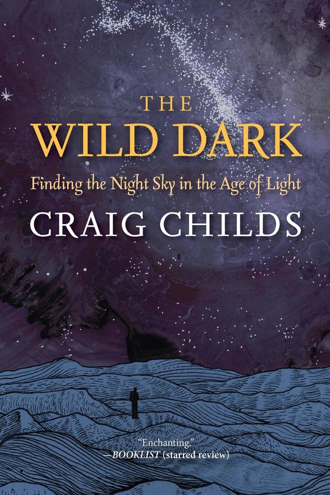Produktbild: The Wild Dark | Craig Childs