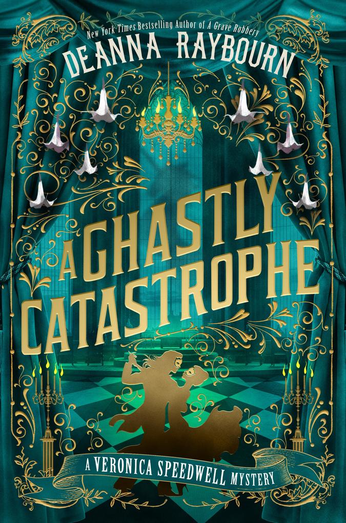 Produktbild: A Ghastly Catastrophe | Deanna Raybourn