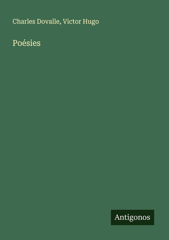 Produktbild: Poésies | Charles Dovalle, Victor Hugo