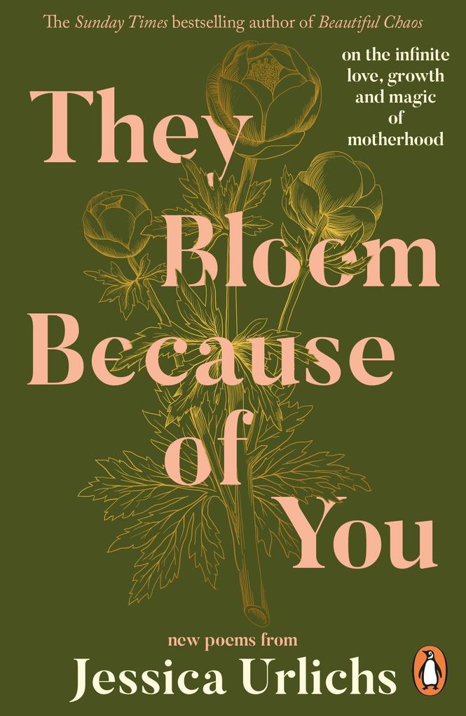 Produktbild: They Bloom Because of You | Jessica Urlichs