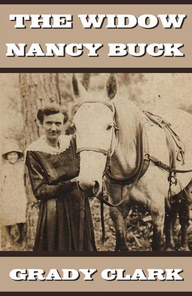 Produktbild: The Widow Nancy Buck | Grady Clark