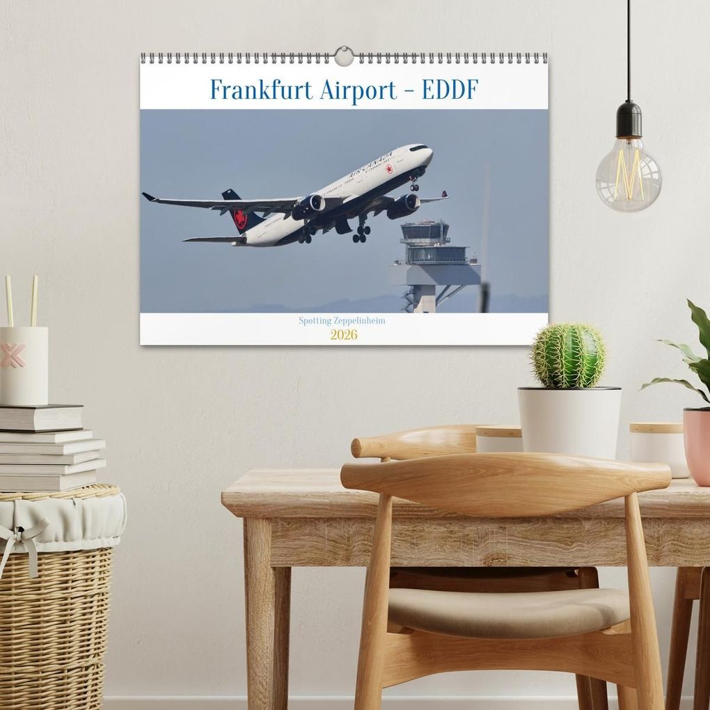 Weitere Ansicht: Frankfurt Airport - EDDF (Wandkalender 2026 DIN A3 quer), CALVENDO Monatskalender | Michael Knebel, Calvendo