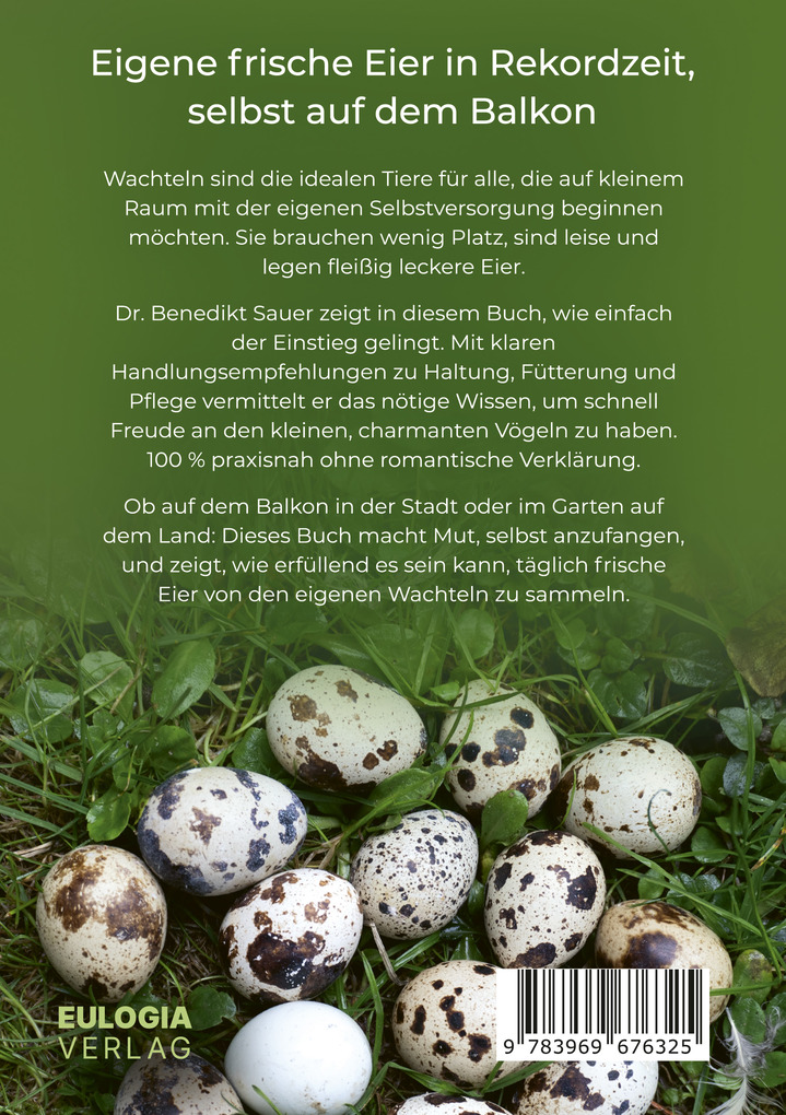 Weitere Ansicht: Wachteln halten für Anfänger | Benedikt Sauer