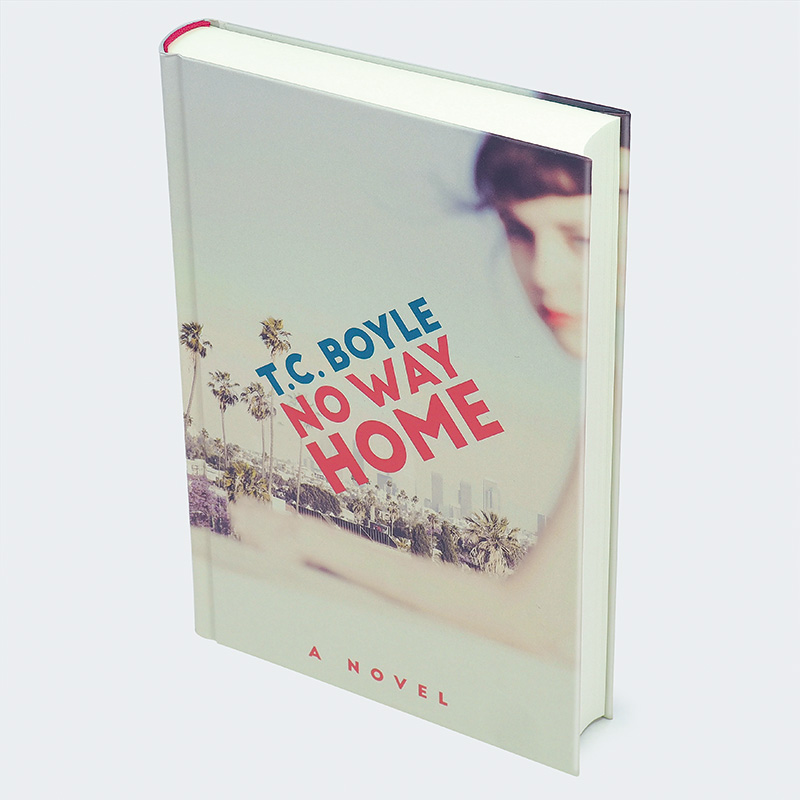 Weitere Ansicht: No Way Home (Englische Ausgabe) | T.C. Boyle