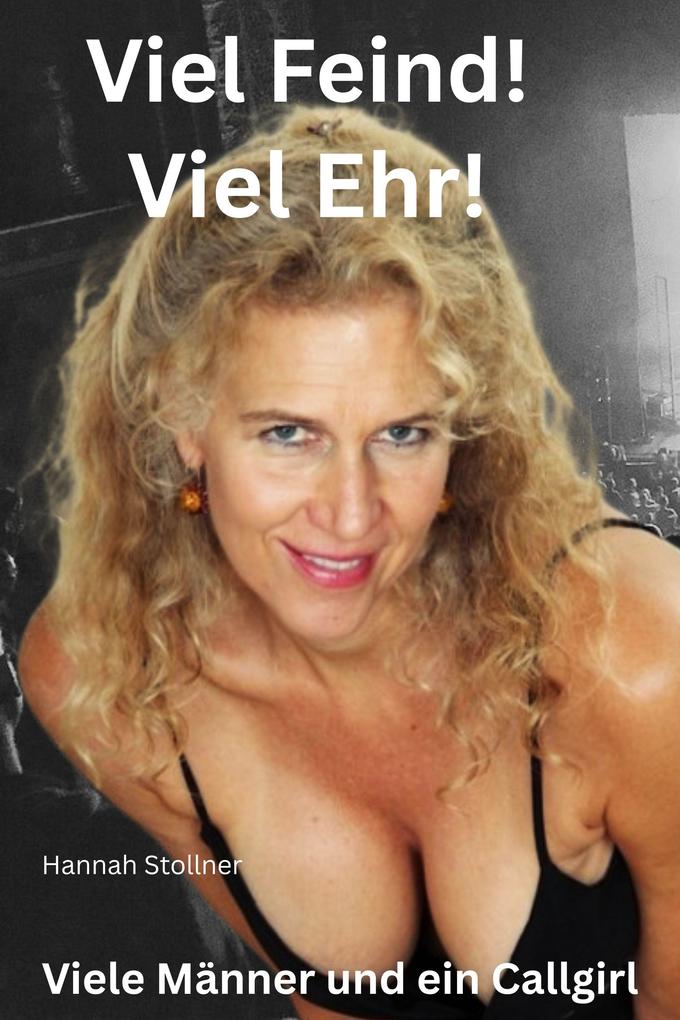 Produktbild: Viel Feind! Viel Ehr! | Hannah Stollner