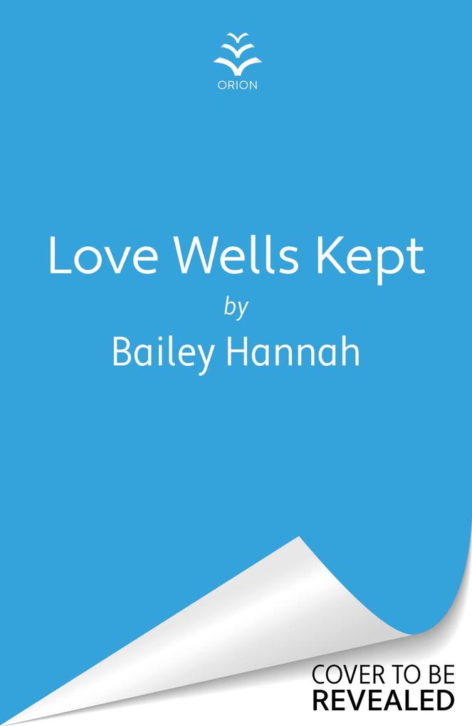 Produktbild: Love Wells Kept | Bailey Hannah